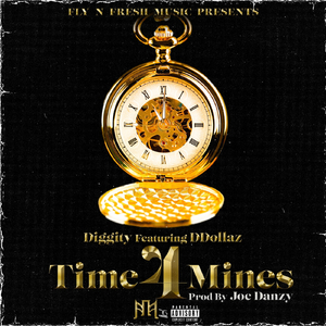 Time 4 Mines (feat. Ddollaz)