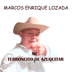 Mi Terroncito de Azuquitar (Remasterizado)