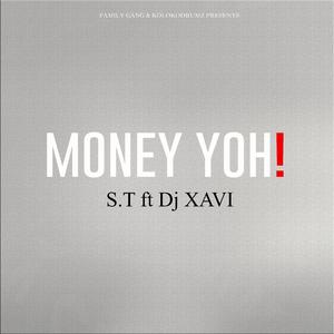 Money Yoh (feat. Dj Xavi)