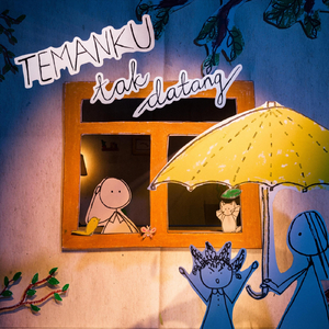 Temanku Tak Datang (feat. Qisthina Sakhiy Kinany)