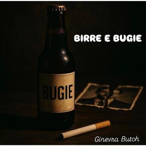 BIRRE E BUGIE