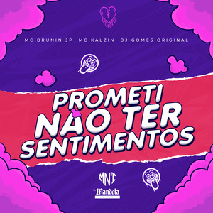 Prometi Não Ter Sentimentos
