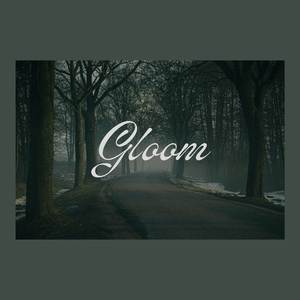 Gloom