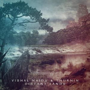 Distant Lands (feat. Thurnin)