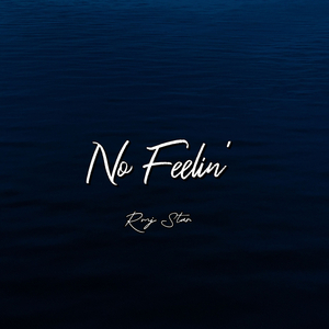 No Feelin'