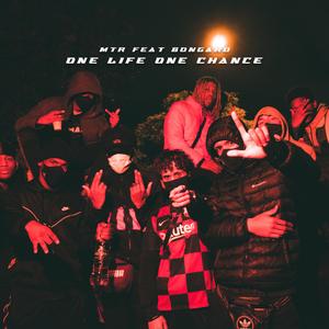 One Life, One Chance (feat. Bongard84)