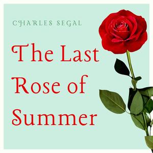 The Last Rose of Summer