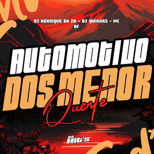 Automotivo Dos Menor Quente