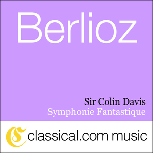 Symphonie Fantastique, Op. 14 - Songe d'une Nuit du Sabbat