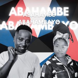 Abahambe Abahambayo (feat. Big John)