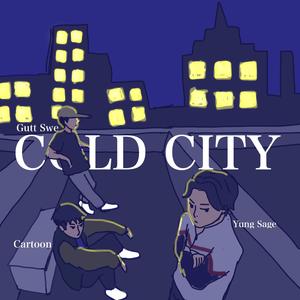 Cold City (feat. Yung Sage & Cartoon)