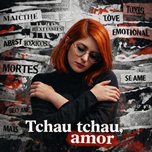 Tchau tchau, amor