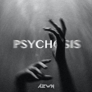 PSYCHOSIS