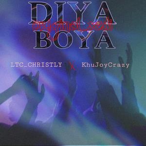 Diya boya (feat. KhuJoyCrazy & PlayGirl. Chanty)