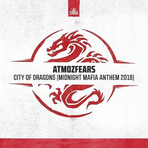 City Of Dragons (Midnight Mafia Anthem 2018)