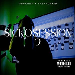 Sickosession II (feat. TREFFDAKID)
