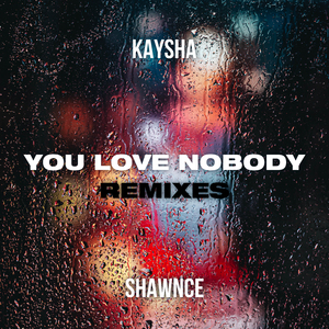 You Love Nobody (NCK Remix)
