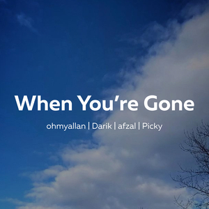 When You're Gone