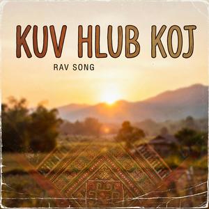 Kuv Hlub Koj (Multi-RAV)