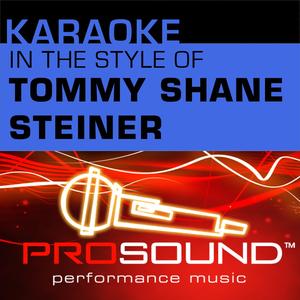 What If She's An Angel (Karaoke Lead Vocal Demo)[In the style of Tommy Shane Steiner]