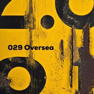 029 Oversea (Prod By Red Killer)