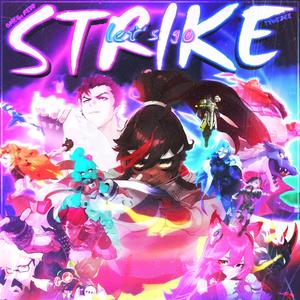 Let's Go Strike (inspired by "Omega Strikers")