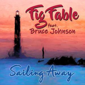 Sailing Away (feat. Bruce Johnson)