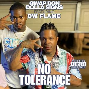 No Tolerance (feat. DW Flame)