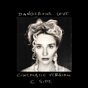 Dangerous Love (Cinematic Version C Side)