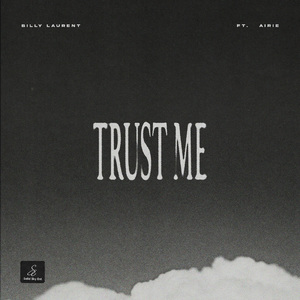 Trust Me (feat. AIRIE)