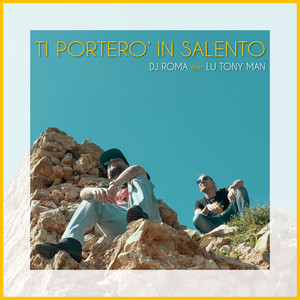 Ti porterò in salento (Radio Edit)