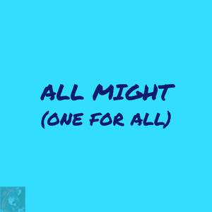 All Might (One For All)