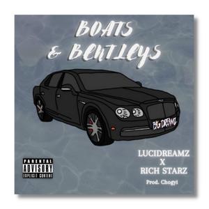 Boats & Bentleys (feat. Rich Starz)