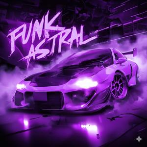 FUNK ASTRAL Phonk (Super Slowed)