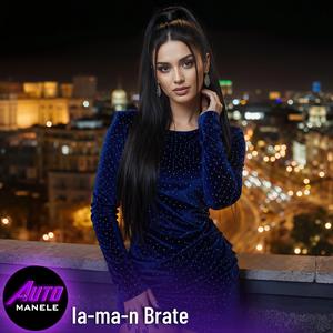 Ia-ma-n Brate