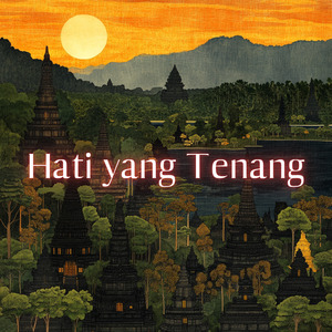 Hati yang Tenang (Pagi Cerah)