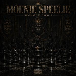 Moenie Speelie (feat. Young K)
