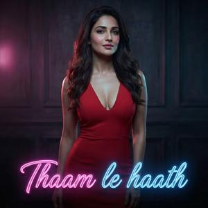 Thaam Le Haath