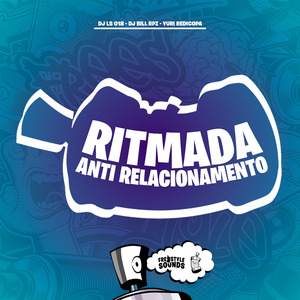 Ritmada Anti Relacionamento