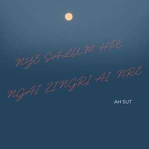 NYE SALUM HPE NGAI ZINGRI AI NRE