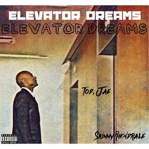 Elevator Dreams (feat. Tod.Jae)