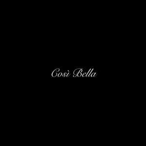Così bella