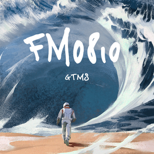 FM0810（prod by GOAT MUSIC）