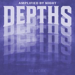 Depths (Rework)
