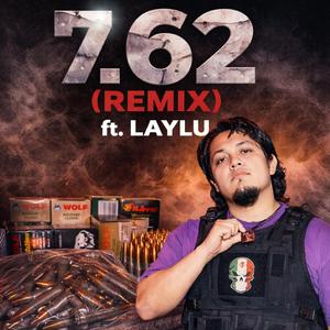 7.62 (feat. Laylu) (Remix)
