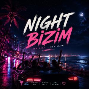 Night Bizim