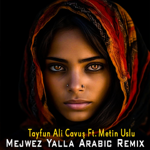 Mejwez Yalla (Arabic Remix)