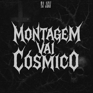 Montagem Vai Cósmico