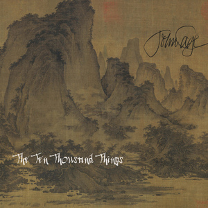 45' - 31' 57.9864 - 34' 46.776 - 21' 1.1499 - 27' 10.554, "The Ten Thousand Things"