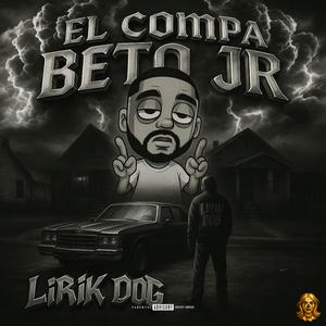 EL COMPA BETO JR